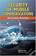 Security of Mobile Communications
