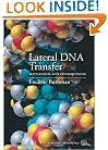 Lateral DNA Transfer: Mechanisms and Consequences