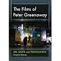 The Films of Peter Greenaway: Sex, Death and Provocation