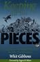 Keeping All the Pieces: Perspectives on Natural History and the Environment