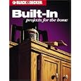 Black and Decker Built-In Projects for the Home (Black and Decker) by  Editors of Creative Publishing