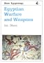 Egyptian Warfare and Weapons (Shire Egyptology)