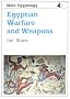 Egyptian Warfare and Weapons (Shire Egyptology)