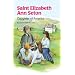 Saint Elizabeth Ann Seton Daughter of America (Encounter the Saints Series #3)