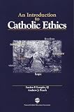 An Introduction to Catholic Ethics