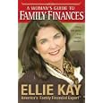 A Woman's Guide to Family Finances: Finding Real Money in an Unreal Economy