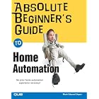 Absolute Beginner's Guide to Home Automation (Absolute Beginner's Guide) by  Mark Edward Soper