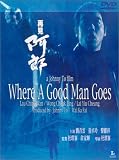 Where a Good Man Goes