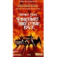 Sometimes They Come Back [VHS] by 