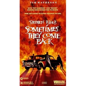 Sometimes They Come Back [VHS]