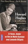 Howard Hughes : Le milliardaire excen...