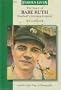 The Story of Babe Ruth (Famous Lives (Gareth Stevens))