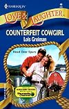 Counterfeit Cowgirl (Love & Laughter , No 48)