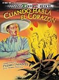 Cuando Habla El Corazon