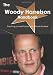 The Woody Harrelson Handbook - Everything you need to know about Woody Harrelson