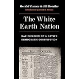 the white earth nation ratification of a native democratic constitution