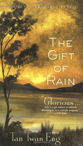 The Gift of Rain: A Novel