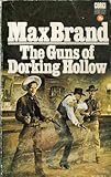 The guns of Dorking Hollow
