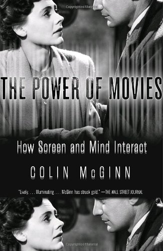 the power of movies how screen and mind interact