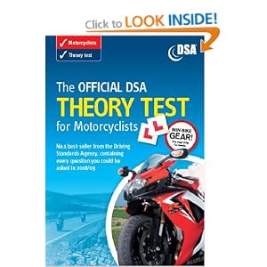 The Official DSA Theory Test for Motorcyclists 2008/09 Edition: Valid for Tests Taken from 1 September 2008