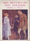 The Return of the Soldier: A Romantic Classic By Rebecca West!  AAA+++