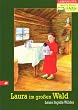 Unsere kleine Farm 1. Laura im gro�en Wald