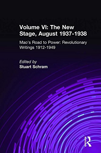 Mao's Road to Power: Revolutionary Writings, 1912-49: v. 6: New Stage (August 1937-1938): Revolutionary Writings, 1912-49