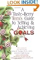 A Taste Berry Teen's Guide to Setting & Achieving Goals (Taste Berries Series)