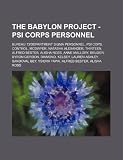 The Babylon Project - Psi Corps personnel: Bureau 13|Department Sigma personnel, Psi Cops, Control, McDwyer, Natasha Alexander, Thirteen, Alfred ... Kelsey, Lauren Ashley, Sandoval Bey, Ysidra