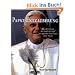 Papst-Entzauberung: Das wahre Gesicht des Joseph Ratzinger und die exakte Widerlegung seiner Thesen