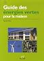 Guide des �nergies vertes pour la maison