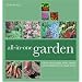 All-In-One Garden: Grow Vegetables, Fruit, Herbs and Flowers in the Same Space