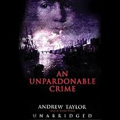 An Unpardonable Crime | [Andrew Taylor]
