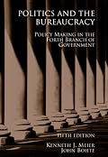 Politics and the Bureaucracy