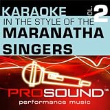 Karaoke: In the Style of Maranatha Singers, Vol. 2 - EP (Professional Performance Tracks)