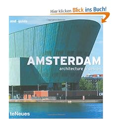 Amsterdam. Architecture & Design (And Guides)