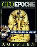 GEO Epoche 32/08 mit DVD: Das alte &Auml;gypten: Das Magazin f&uuml;r Geschichte - 