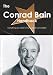 The Conrad Bain Handbook - Everything You Need to Know about Conrad Bain
