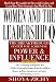 Women and the Leadership Q: Revealing the Four Paths to Influence and Power