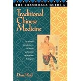 shambhala guide to traditional chinese medicine