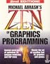 Zen of Graphics Programming, 2nd Edition: Master the Art of Creating Fast PC Games and Graphics Applications