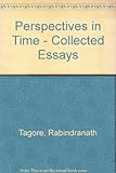 Rabindranath Tagore : perspectives in time
