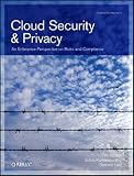 Cloud Security and Privacy: An Enterprise Perspective on Risks and Compliance (Theory in Practice)