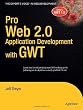 Pro Web 2.0 Application Development with GWT (Expert's Voice in Web Development)