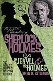 Sherlock Holmes: Dr Jekyll and Mr Holmes (Further Adventures of Sherlock Holmes)