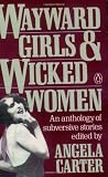 Wayward Girls and Wicked Women