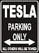 Image of Pema parksign - Parking Only Tesla - parking lot sign