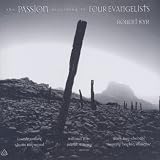 The Passion According To Four Evangelists