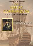 THE GREAT COMMANDERS, Part Four: Horatio Nelson