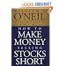 How to Make Money Selling Stocks Short (Wiley Trading)